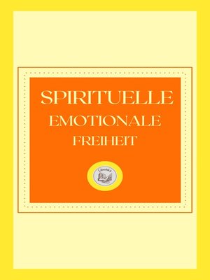 cover image of SPIRITUELLE EMOTIONALE FREIHEIT